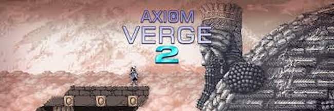 Axiom Verge 2 Is So Ambitious For Its Delay In 2021