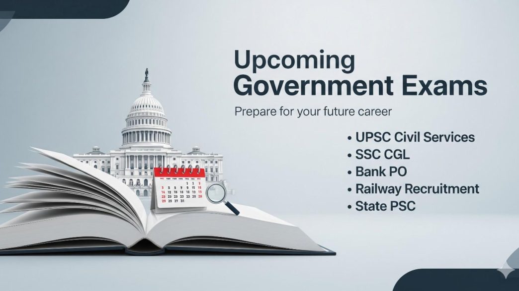 Government Exams in 2026 Complete list