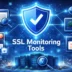 SSL Monitoring Tools for hosting